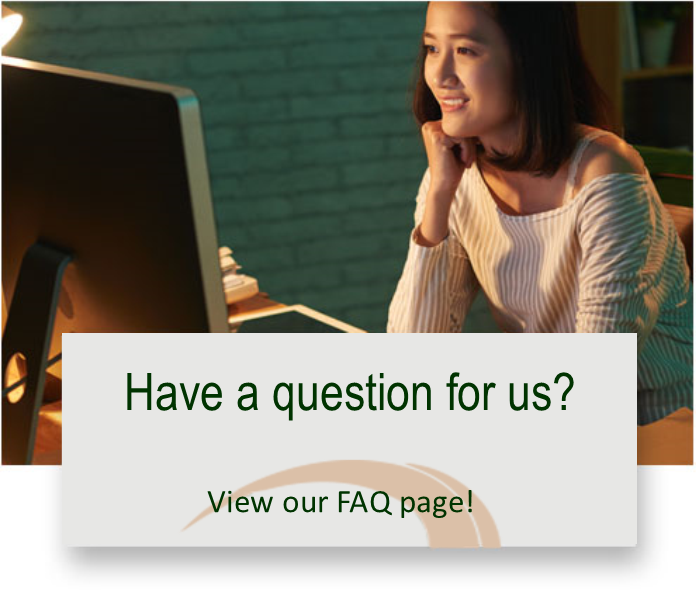 Have a question for us? View our FAQ page!